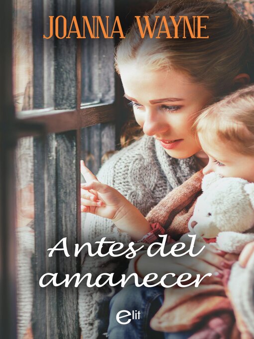 Title details for Antes del amanecer by Joanna Wayne - Available
